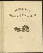 Pan Amanuensis na venku, aneb, Putování za novelou - obrázky ze života