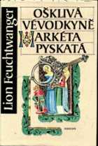 Ošklivá vévodkyně Markéta Pyskatá