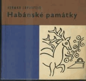 Habánské památky - studijní tisk při příležitosti výstavy Habánské památky ze sbírek ...