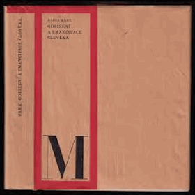 Odcizení a emancipace člověka