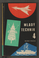 Mladý technik - 4. sborník