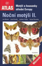 Motýli a housenky střední Evropy II - Noční motýli - můrovití