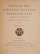 Seznam děl jubilejní výstavy Mikoláše Alše v Praze na Příkopě - Říjen, listopad, ...