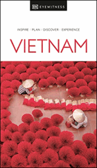 Vietnam - Travel Guide - DK Eyewitness