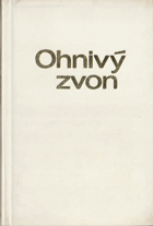 Ohnivý zvon. Spomienky účastníkov Slovenského národného povstania