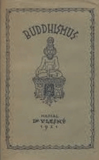 Buddhismus - buddha a buddhismus pálijského kánonu