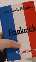 Der große Polyglott - Frankreich