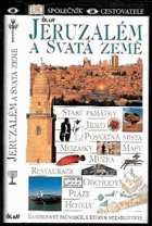 Jeruzalém a Svatá země Společník cestovatele