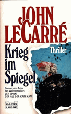 Krieg im Spiegel Übers. von Manfred von Conta / Bastei Lübbe ; Bd. 10253