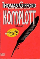 Komplott. Aus dem Amerikan. von Petra Kall