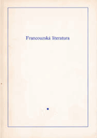 Francouzská literatura 1, [exilové vydání z Francie 1985 - české překlady] Čekání na ...