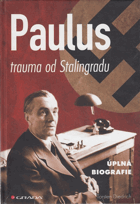 Paulus Trauma od Stalingradu