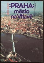 Praha město na Vltavě