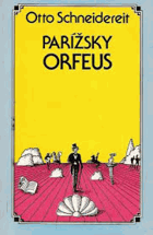 Parížsky Orfeus - román o Jacquesovi Offenbachovi