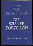 Altwiener Porzellan [= Wolfrumbücher; 3]