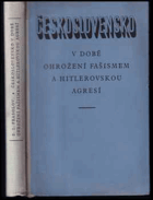 Československo v době ohrožení fašismem a hitlerovskou agresí(1933-1937)