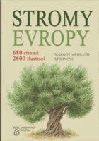 Stromy Evropy - 680 stromů, 2600 ilustrací