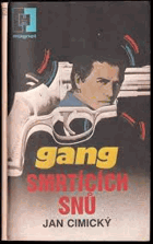 Gang smrtících snů MAGNET