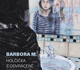 Barbora M. - Holčička z odvrácené strany noci