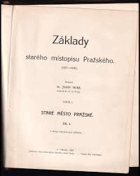 2SVAZKY Základy starého místopisu Pražského 1+2(1437-1620) - I. Staré město pražské VČ. ...