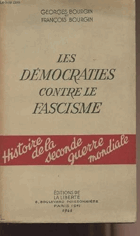 Les démocraties contre le fascisme - histoire de la seconde guerre mondiale