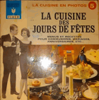 La cuisine des jours de fetes