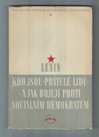Kdo jsou přátelé lidu a jak bojují proti sociálním demokratům
