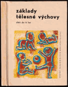 Základy tělesné výchovy dětí - do 6 let