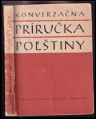 Konverzačná príručka poľštiny so stručnou gramatikou a slovníčkom