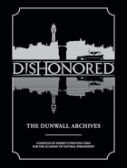 Dishonored - the Dunwall archives