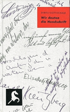 Wir deuten die Handschrift.