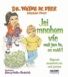 Jsi mnohem víc než jen to, co máš! - hojnost znamená víc než peníze