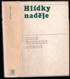 Hlídky naděje - třicet pět próz o válce proti fašismu