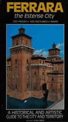 Ferrara - the estense city