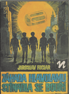 Záhada hlavolamu - Stínadla se bouří