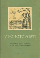 V pohotovosti - sborník prací českých spisovatelů ke dni československé armády