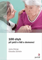 100 chyb při péči o lidi s demencí