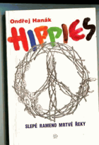 Hippies (Slepé rameno mrtvé řeky)