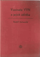 Vypinače VVN a jejich údržba - určeno ke školení montérů v energetice