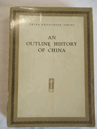 An Outline History of China