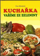 Kuchařka - vaříme ze zeleniny