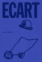 Ecart - Genève 1969 - 1982