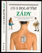 Co s bolavými zády - praktický rádce pro domácí léčbu a prevenci