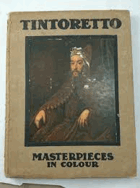 Tintoretto - Masterpieces In Color