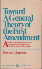 Toward a General Theory of the First Amendment