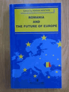 Romania and the future of Europe