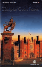 Hampton Court Palace (The Official Guide Book)