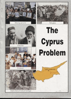 THE CYPRUS PROBLEM - HISTORICAL REVIEW AND THE LATEST DEVELOPMENTS