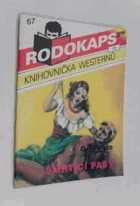 RODOKAPS č.67 - Smrtící past