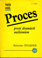 Proces proti dvanácti miliónům